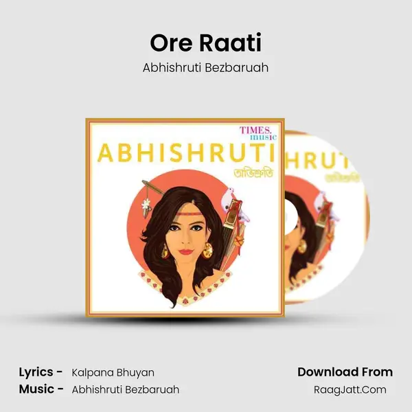 Ore Raati MP3 Song by Abhishruti Bezbaruah Cover