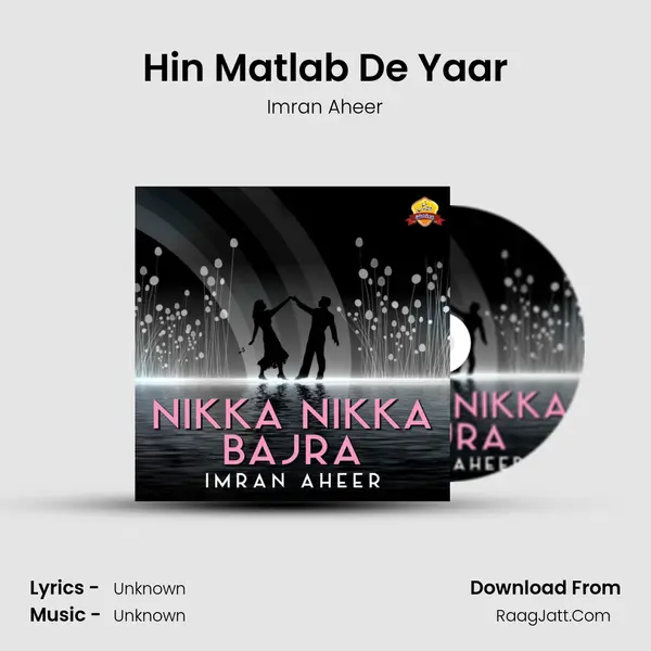 Hin Matlab De Yaar MP3 Song by Imran Aheer Cover