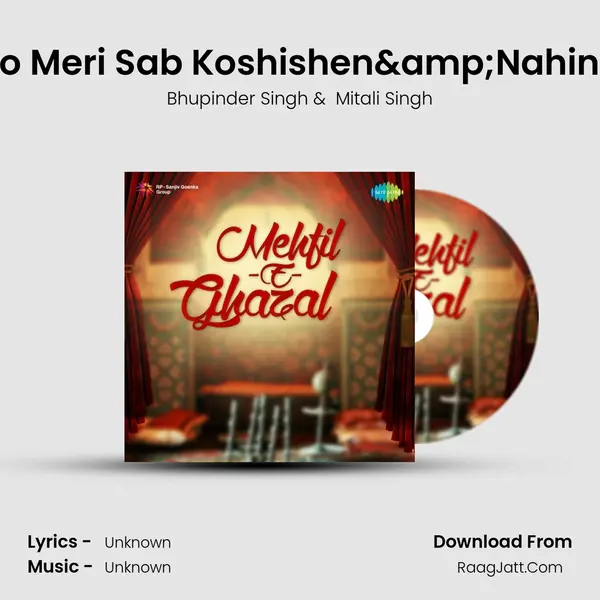 Apne Jazbat Ko Meri Sab Koshishen&Nahin Hai Fikr Mujhe MP3 Song by Bhupinder Singh Cover