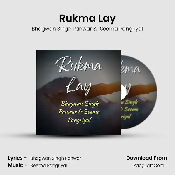Rukma Lay MP3 Song by Bhagwan Singh Panwar Cover