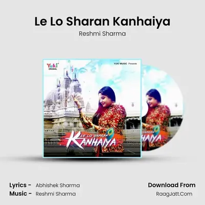 Le Lo Sharan Kanhaiya MP3 Song by Reshmi Sharma Cover