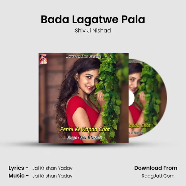 Bada Lagatwe Pala MP3 Song by Shiv Ji Nishad Cover