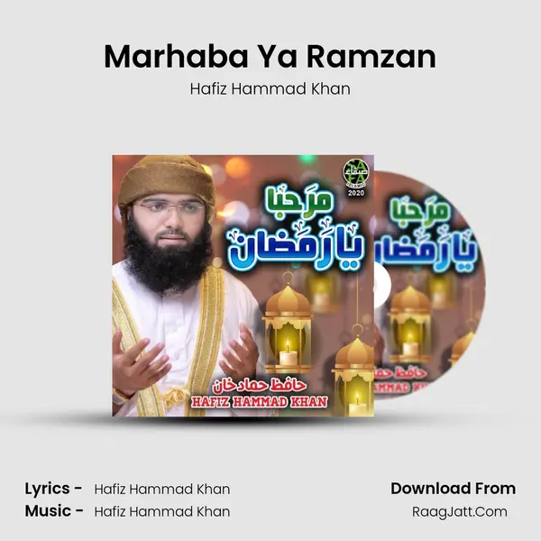 Marhaba Ya Ramzan - Hafiz Hammad Khan