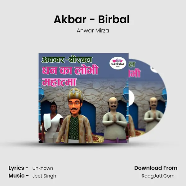 Akbar - Birbal (Dhan Ka Lobhi - Mahatma) mp3 song
