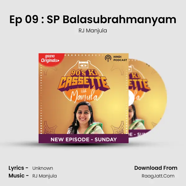 Ep 09 : SP Balasubrahmanyam MP3 Song by RJ Manjula Cover
