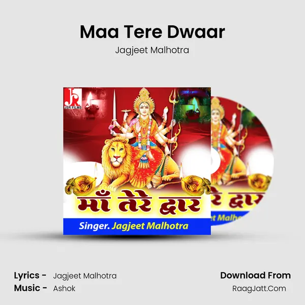 Maa Tere Dwaar MP3 Song by Jagjeet Malhotra Cover