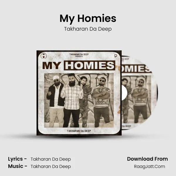My Homies MP3 Song by Takharan Da Deep Cover