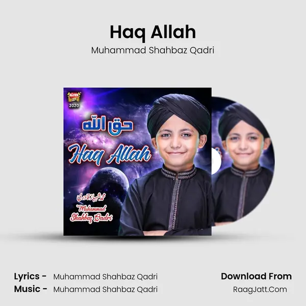 Haq Allah - Muhammad Shahbaz Qadri