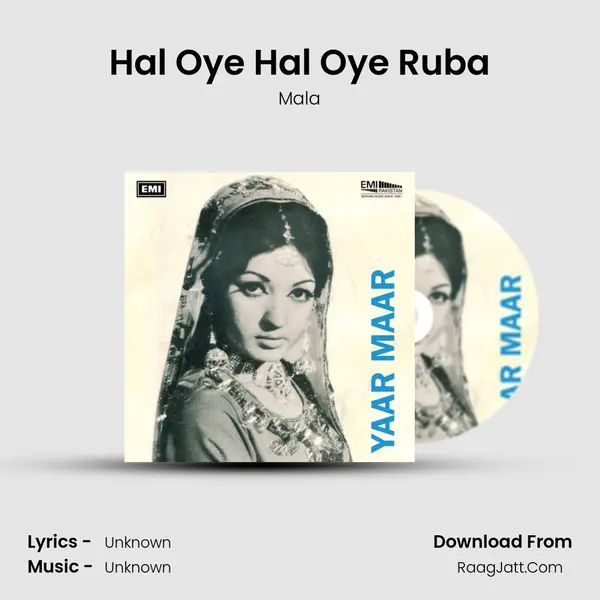 Hal Oye Hal Oye Ruba MP3 Song by Mala Cover