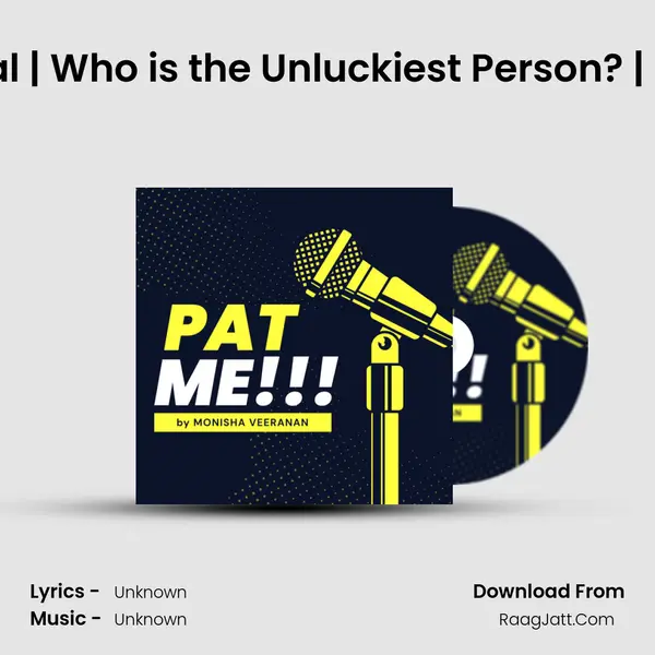 #02 Akbar & Birbal | Who is the Unluckiest Person? | Changing Life | PAT Me! MP3 Song by  Cover