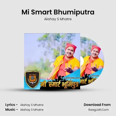 Mi Smart Bhumiputra MP3 Song by Akshay S Mhatre Cover