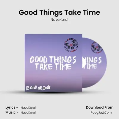 Good Things Take Time mp3 song