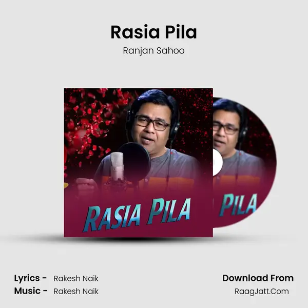Rasia Pila MP3 Song by Ranjan Sahoo Cover