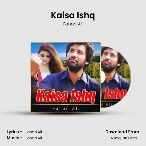 Kaisa Ishq mp3 song