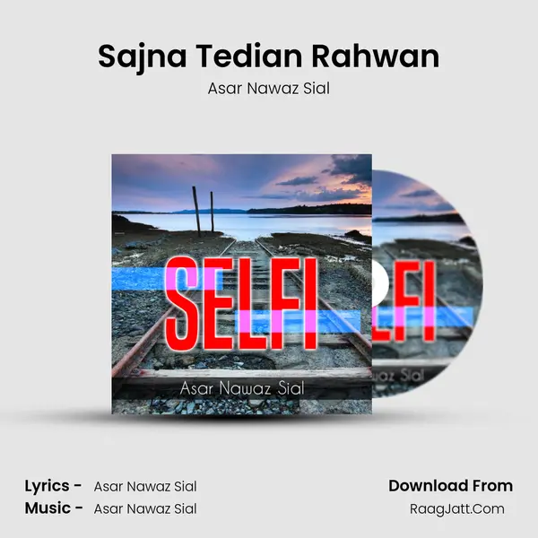 Sajna Tedian Rahwan mp3 song