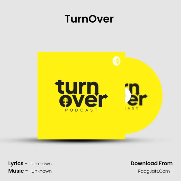 TurnOver (a brief Introduction about this business podcast) MP3 Song by  Cover