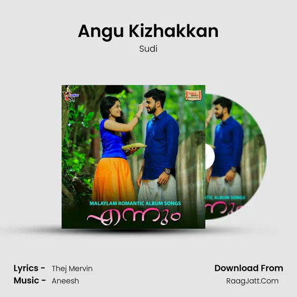 Angu Kizhakkan mp3 song