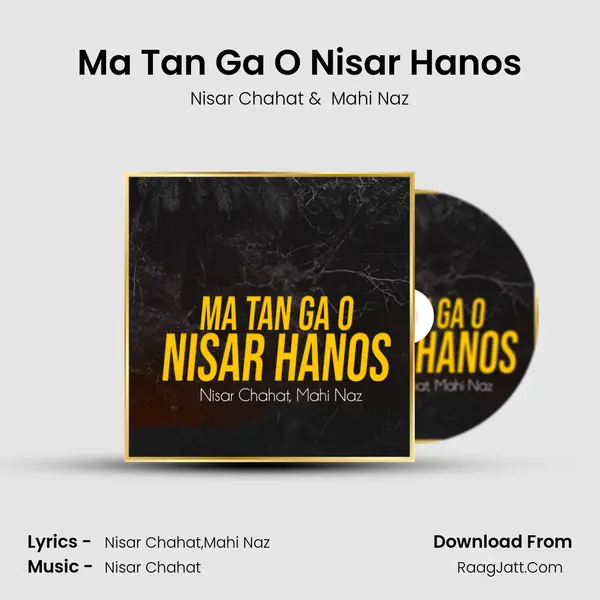 Ma Tan Ga O Nisar Hanos MP3 Song by Nisar Chahat Cover