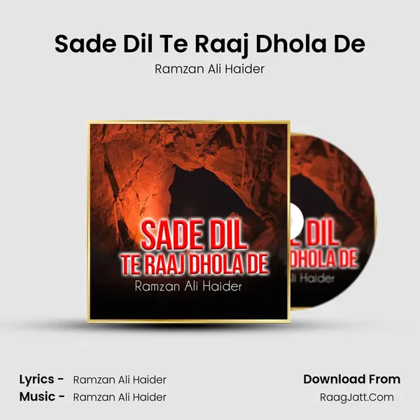 Sade Dil Te Raaj Dhola De MP3 Song by Ramzan Ali Haider Cover