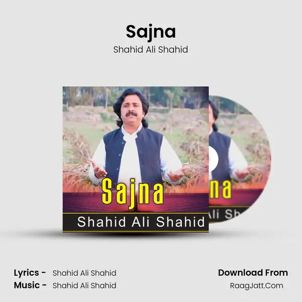 Sajna MP3 Song by Shahid Ali Shahid Cover
