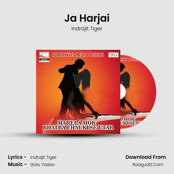 Ja Harjai MP3 Song by Indrajit Tiger Cover