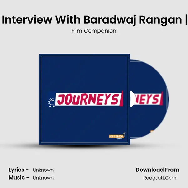 Ep 05: Pa. Ranjith Interview With Baradwaj Rangan | Part 2 | Journeys MP3 Song by Film Companion Cover