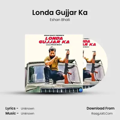 Londa Gujjar Ka mp3 song