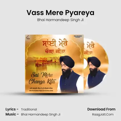 Vass Mere Pyareya MP3 Song by Bhai Harmandeep Singh Ji Cover