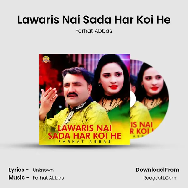 Lawaris Nai Sada Har Koi He - Single - Farhat Abbas