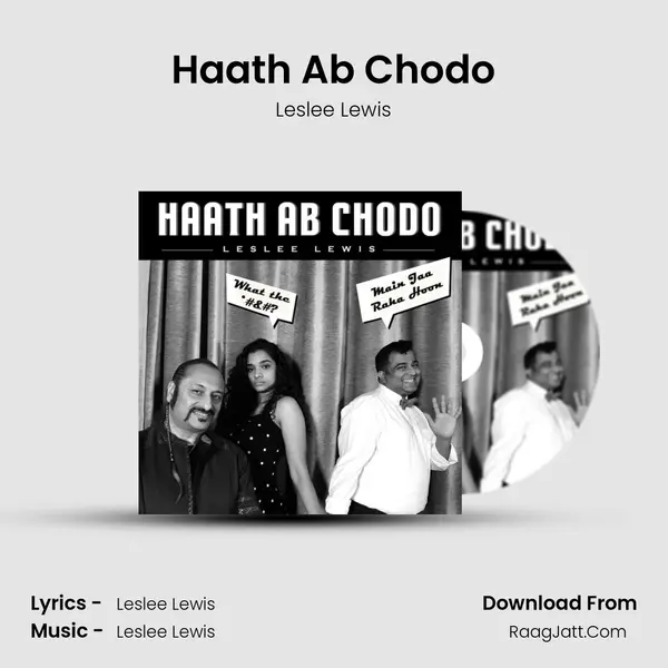 Haath Ab Chodo MP3 Song by Leslee Lewis Cover
