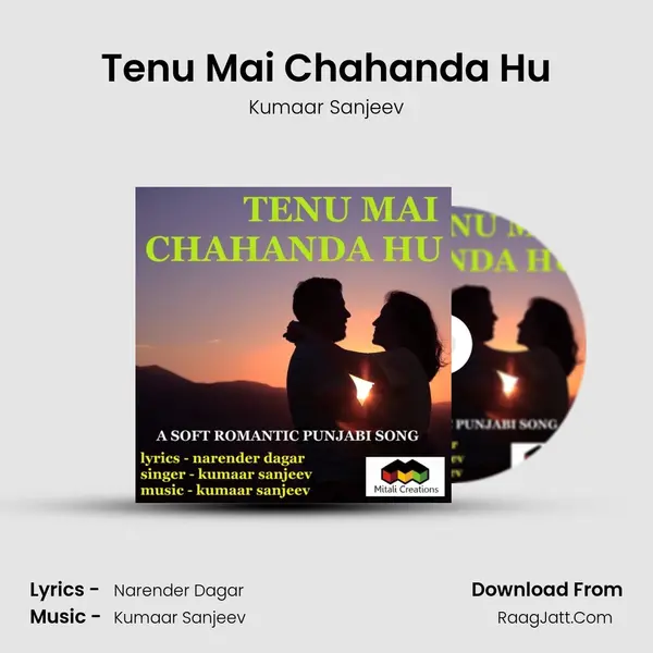 Tenu Mai Chahanda Hu - 