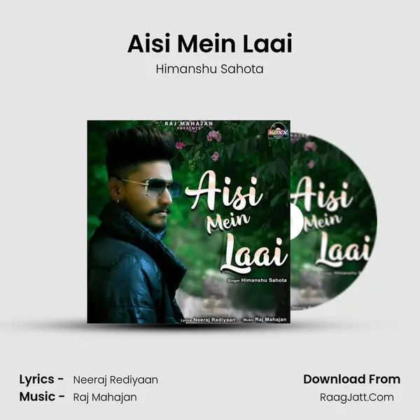 Aisi Mein Laai MP3 Song by Himanshu Sahota Cover