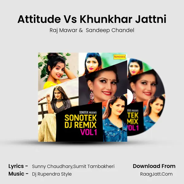 Attitude Vs Khunkhar Jattni MP3 Song by Raj Mawar Cover