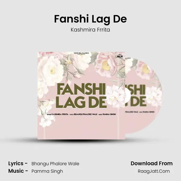 Fanshi Lag De mp3 song