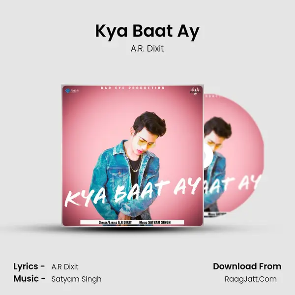 Kya Baat Ay MP3 Song by A.R. Dixit Cover