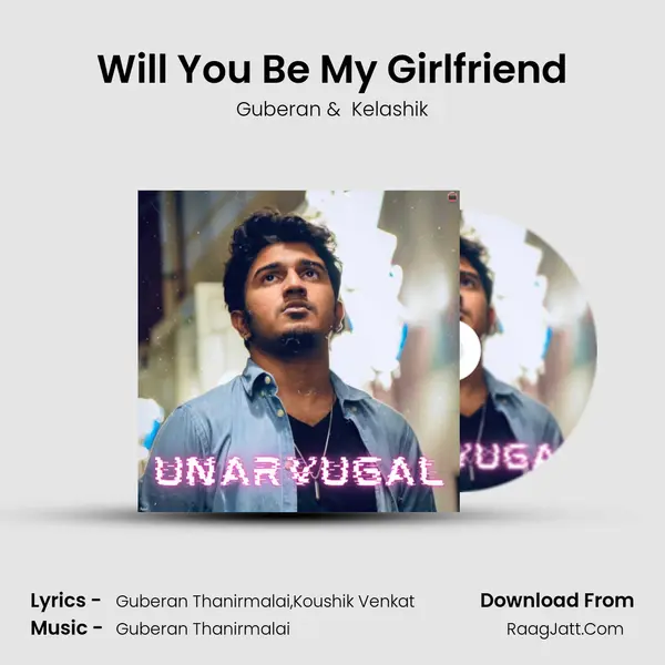 Will You Be My Girlfriend mp3 song
