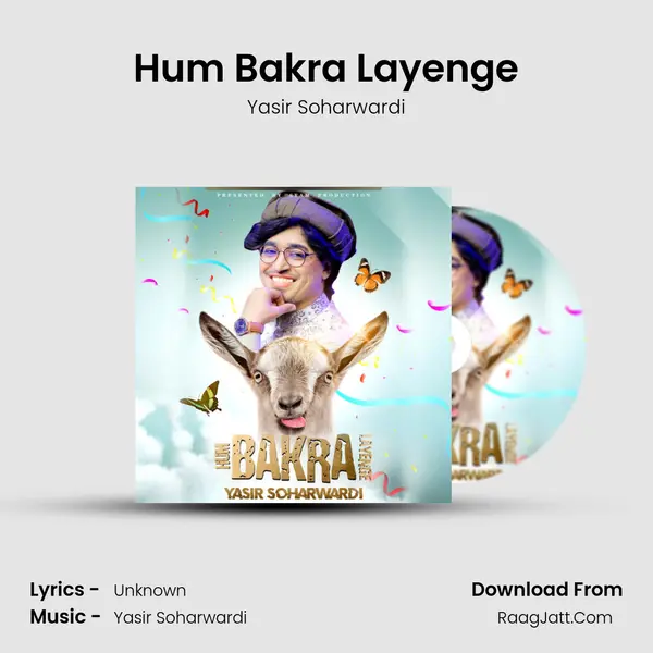 Hum Bakra Layenge - Yasir Soharwardi