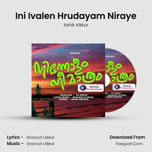 Ini Ivalen Hrudayam Niraye MP3 Song by Ashik Irikkur Cover
