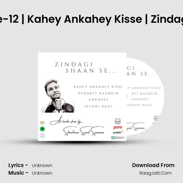 Chatto Babu - Episode-12 | Kahey Ankahey Kisse | Zindagi Shaan Se - Season 1 MP3 Song by  Cover