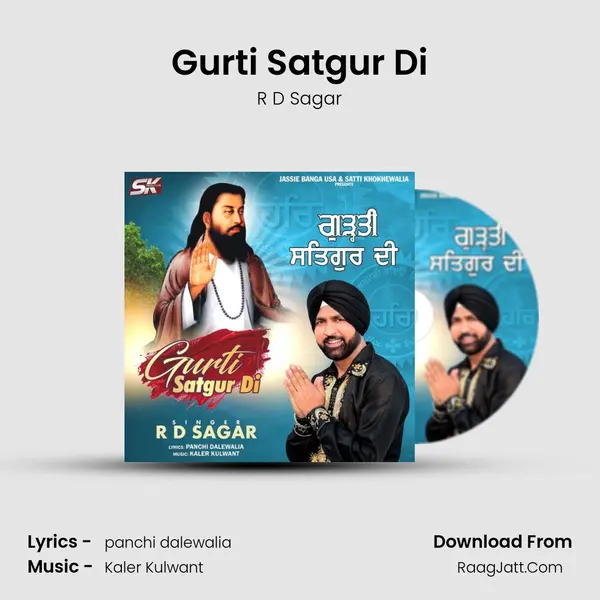 Gurti Satgur Di MP3 Song by R D Sagar Cover