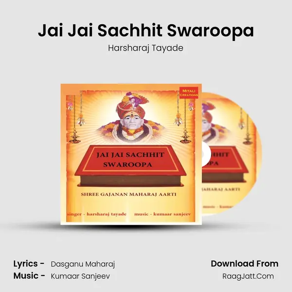 Jai Jai Sachhit Swaroopa - Harsharaj Tayade