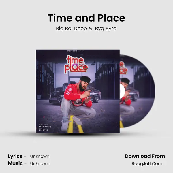 Time and Place MP3 Song by Big Boi Deep Cover
