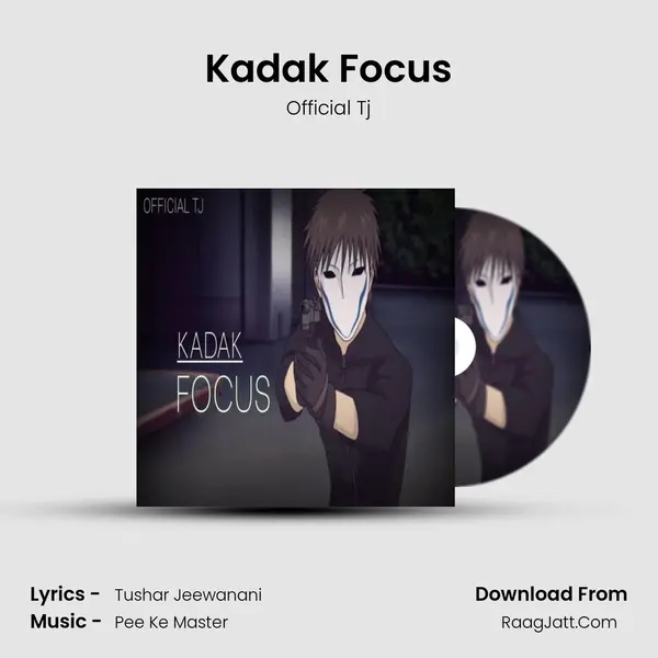 Kadak Focus MP3 Song by Official Tj Cover
