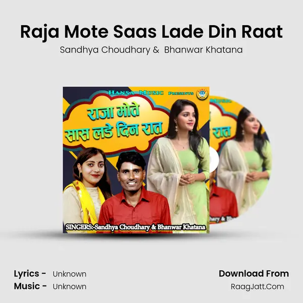Raja Mote Saas Lade Din Raat - Single - 