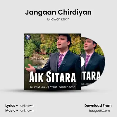 Jangaan Chirdiyan MP3 Song by Dilawar Khan Cover