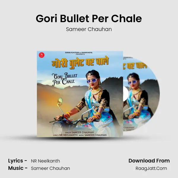 Gori Bullet Per Chale mp3 song