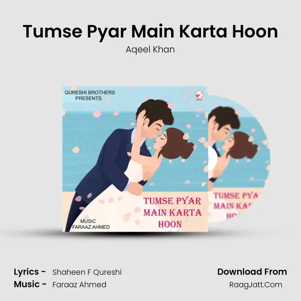 Tumse Pyar Main Karta Hoon mp3 song