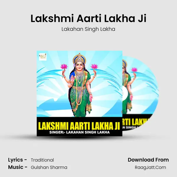 Lakshmi Aarti Lakha Ji MP3 Song by Lakahan Singh Lakha Cover