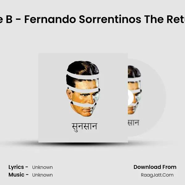 Side B - Fernando Sorrentino's 'The Return' (in Hindi) MP3 Song by  Cover