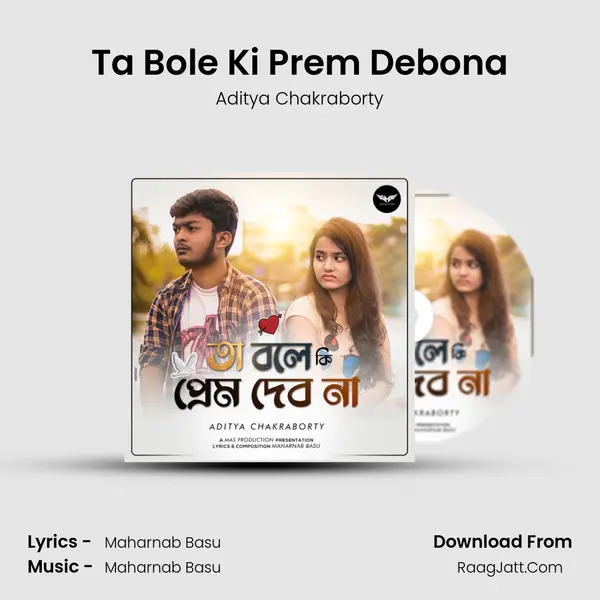 Ta Bole Ki Prem Debona MP3 Song by Aditya Chakraborty Cover
